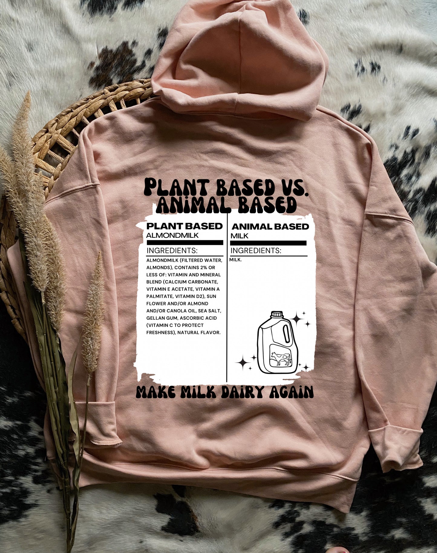 Make Milk Dairy Again Hoodie
