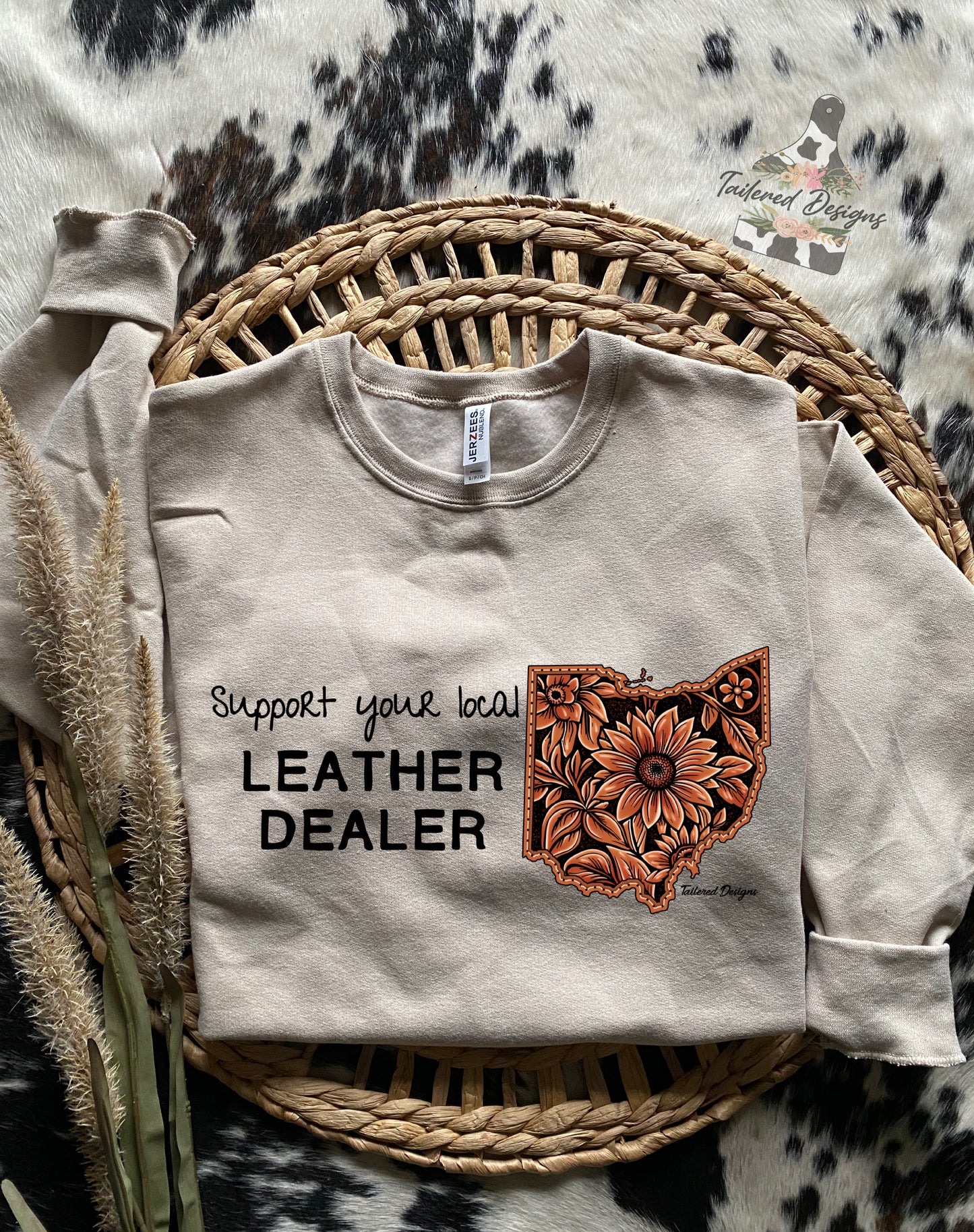 Support Your Local Leather Dealer Sweatshirt