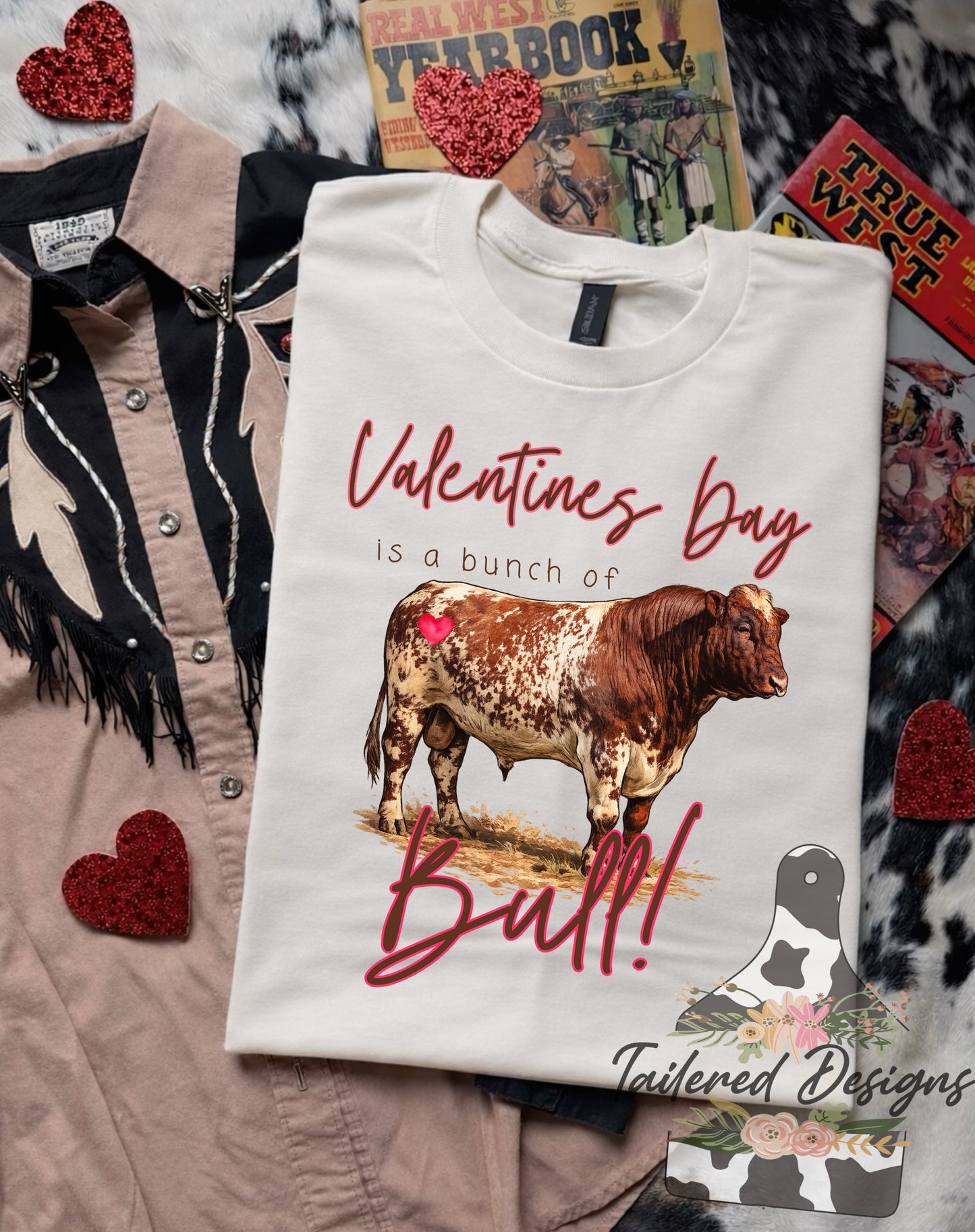 Valentines Day is a bunch of Bull- Shorthorn Bull