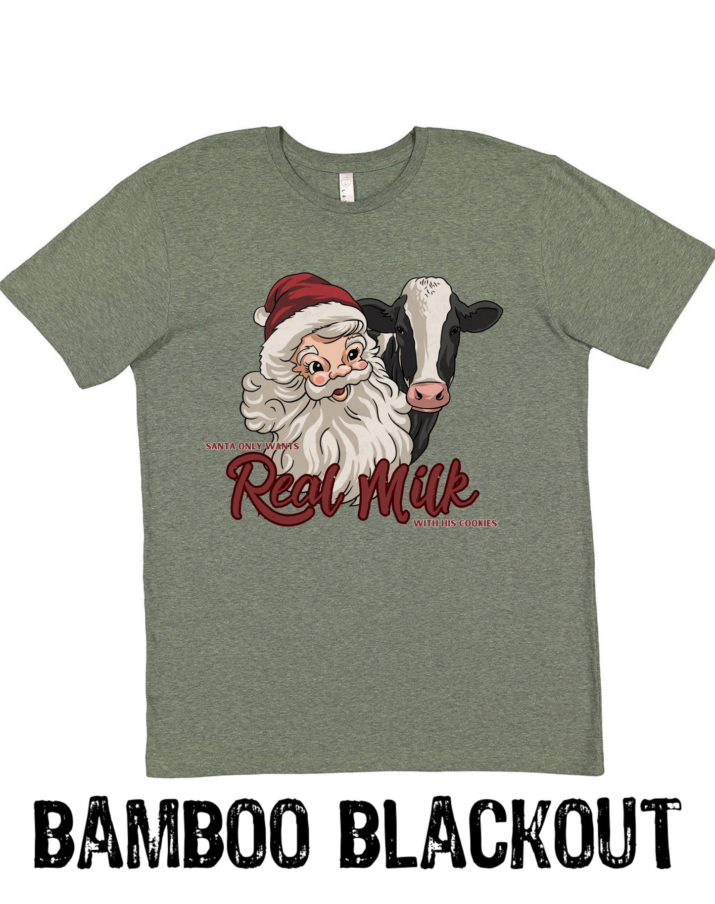 Santa only wants Real Milk (Tee and Hoodie option)