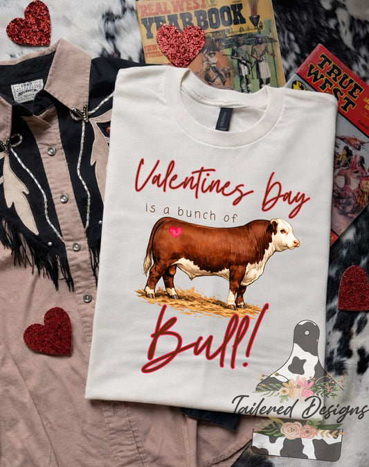 Valentines Day is a bunch of Bull- Hereford Bull