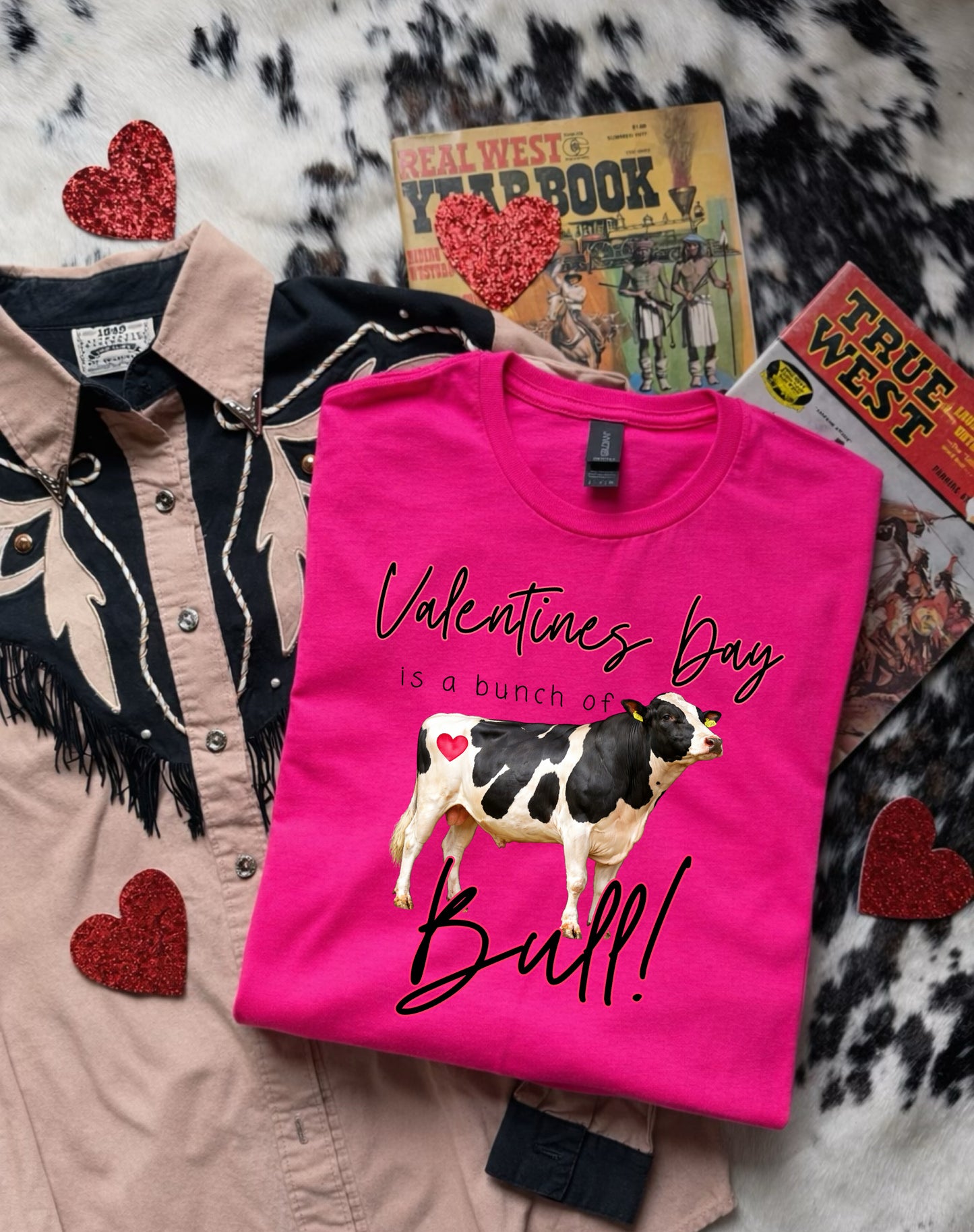 Valentines Day is a bunch of Bull- Holstein Bull