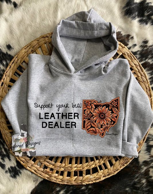 Support Your Local Leather Dealer Sweatshirt