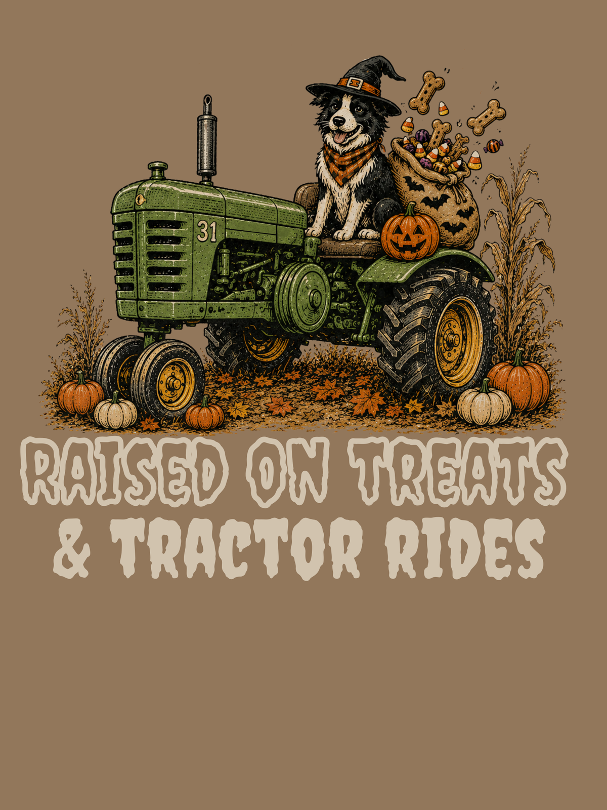 Raised on Treats & Tractor Rides
